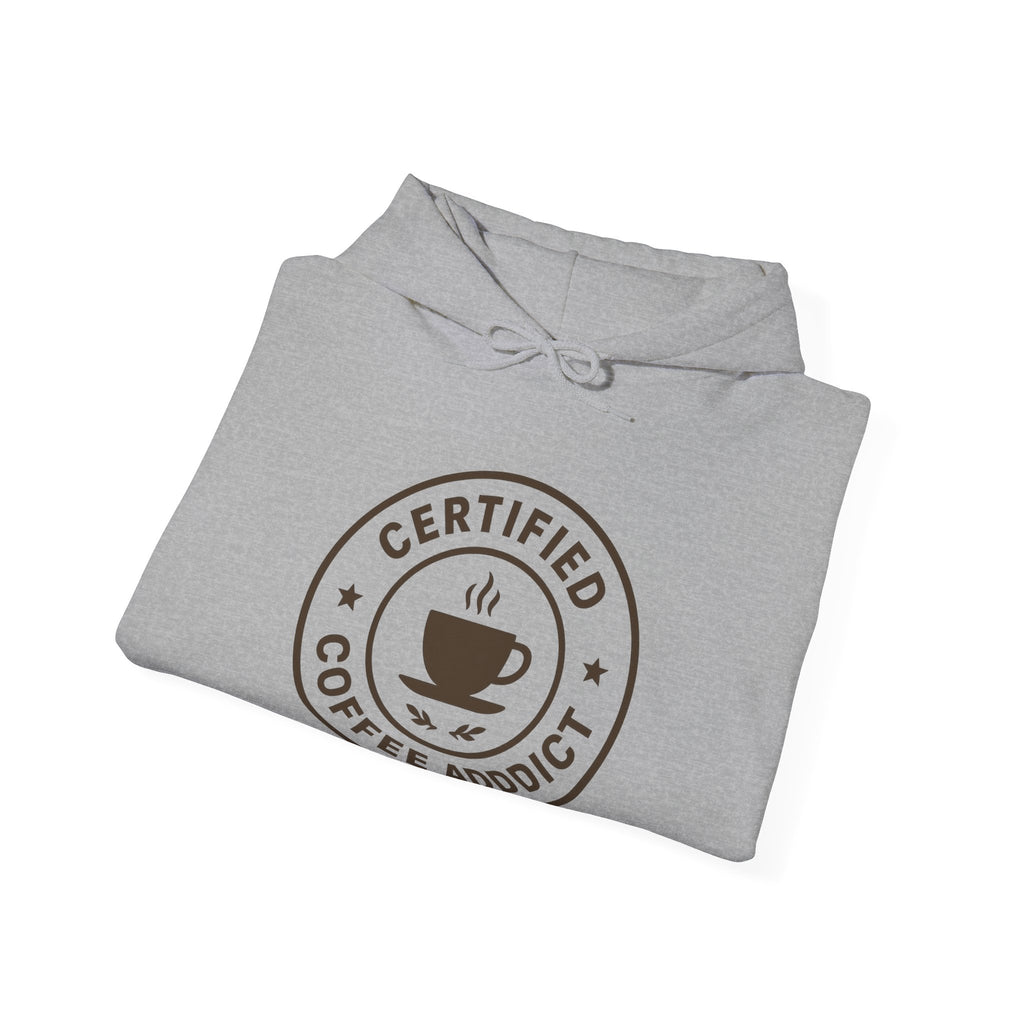 Certified Coffee Addict Hoodie, Cozy Sweatshirt, Gift for Coffee Lovers, Casual Wear, Funny Coffee Apparel