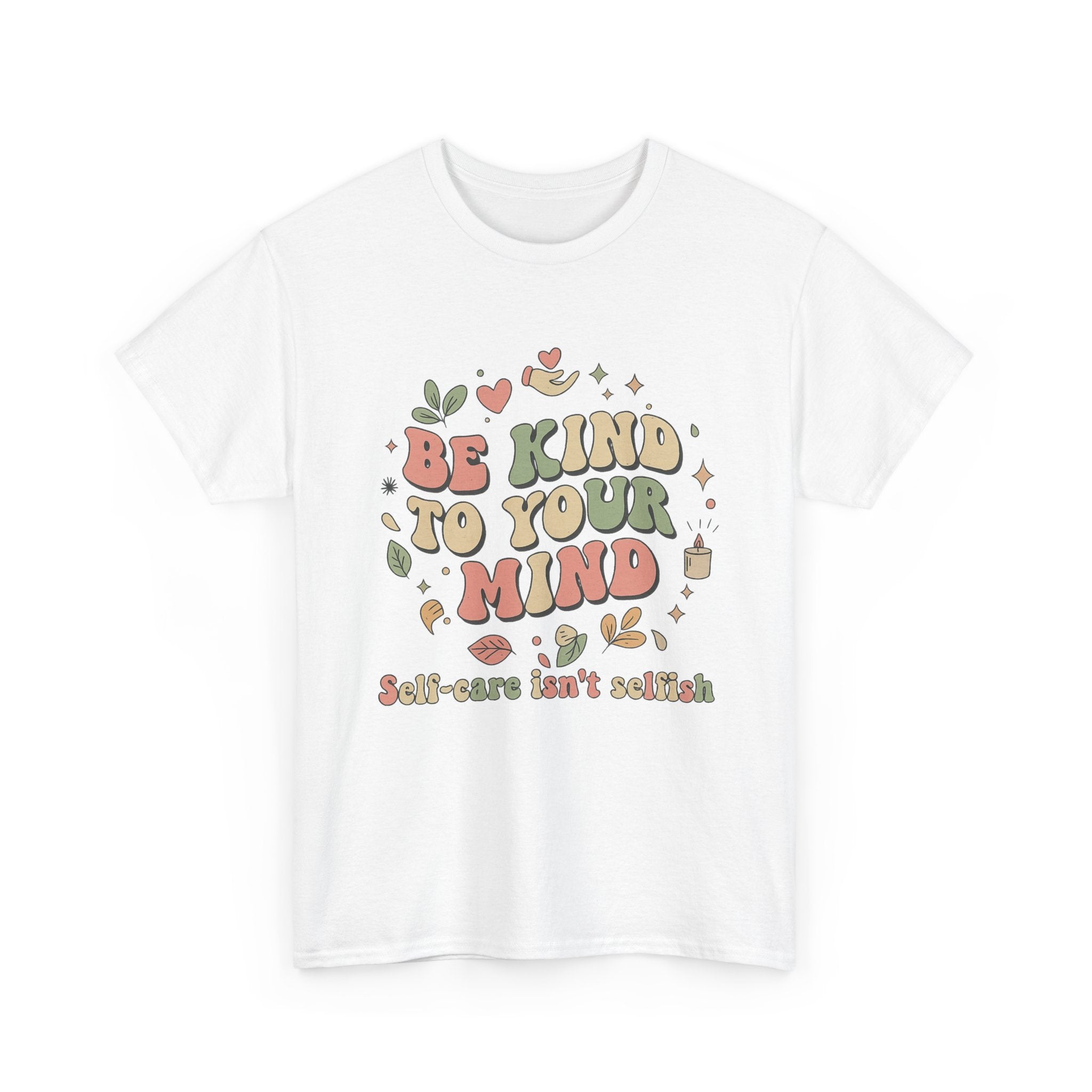 Be Kind To Your Mind T-Shirt – Soft Relaxed Fit Mental Health Tee, Aesthetic Retro Self-Care Shirt, Positive Quote Tee