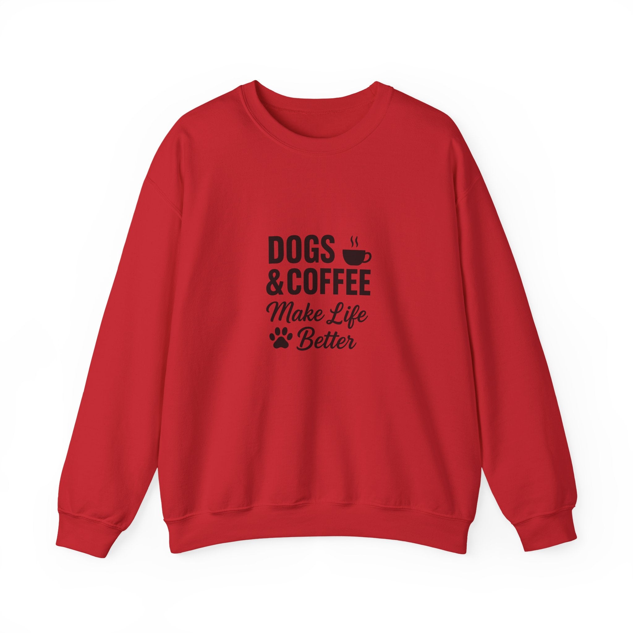 Dogs and Coffee Makes Life Better Sweatshirt – Cozy Crewneck for Dog and Coffee Lovers