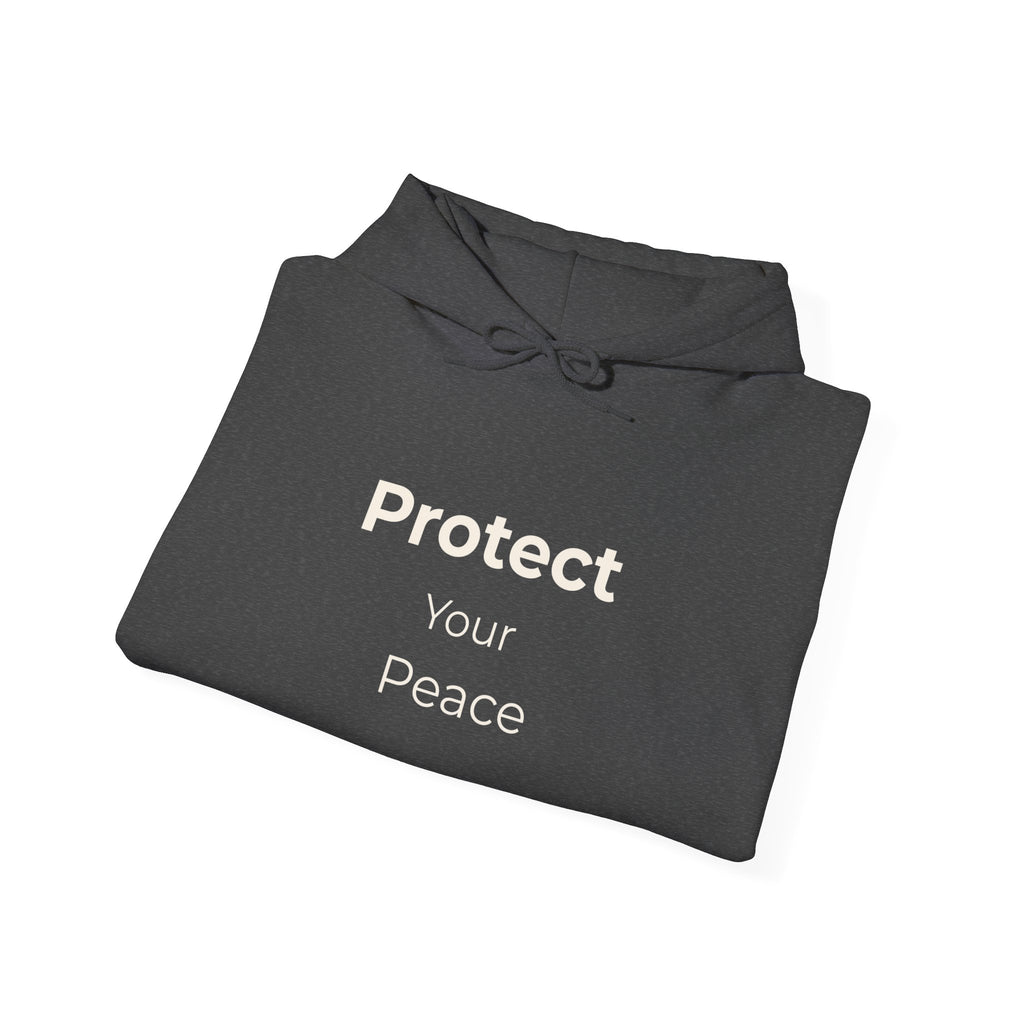 Protect Your Peace Hoodie – Cozy Unisex Heavy Blend Sweatshirt for Everyday Comfort