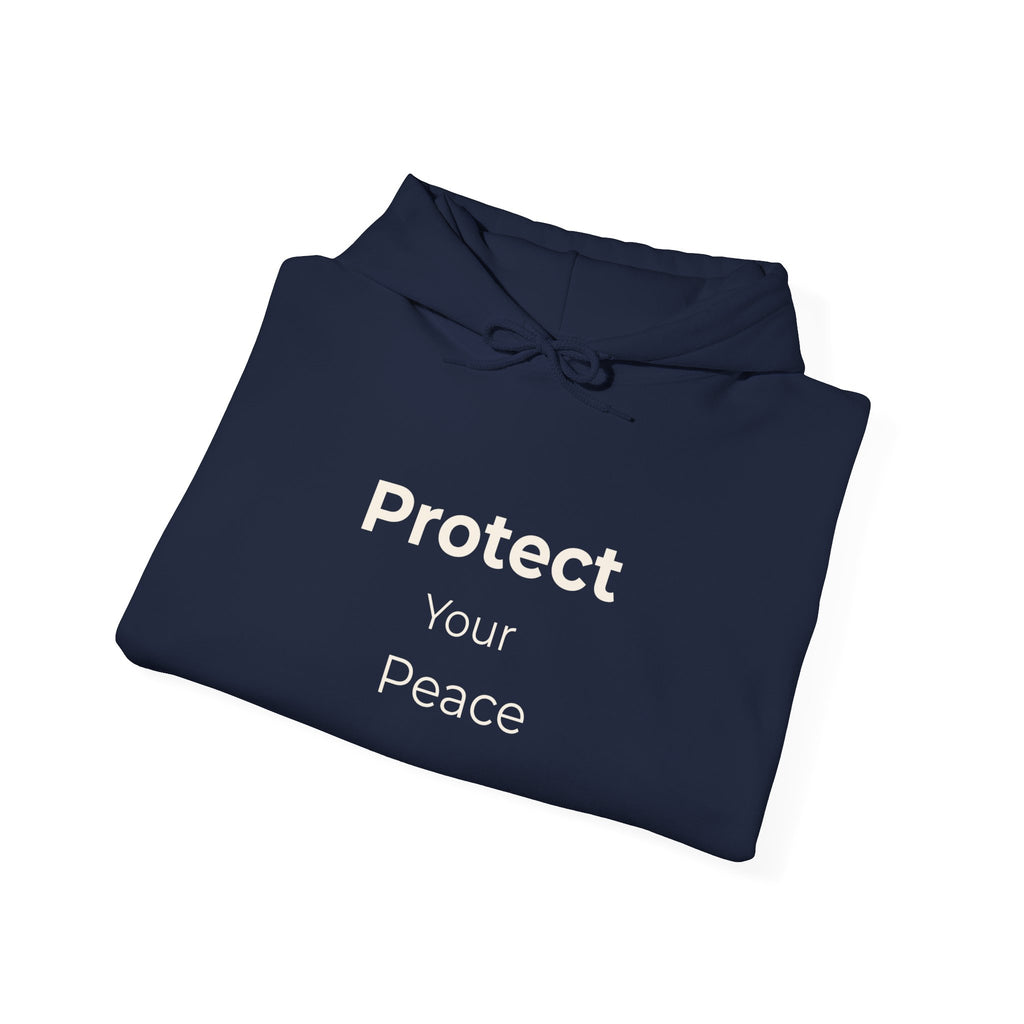 Protect Your Peace Hoodie – Cozy Unisex Heavy Blend Sweatshirt for Everyday Comfort