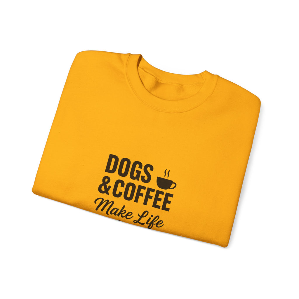 Dogs and Coffee Makes Life Better Sweatshirt – Cozy Crewneck for Dog and Coffee Lovers