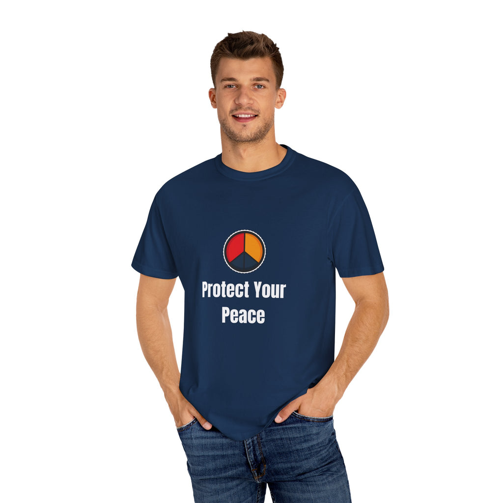 Protect Your Peace T-Shirt | Unisex Garment-Dyed Comfort Tee