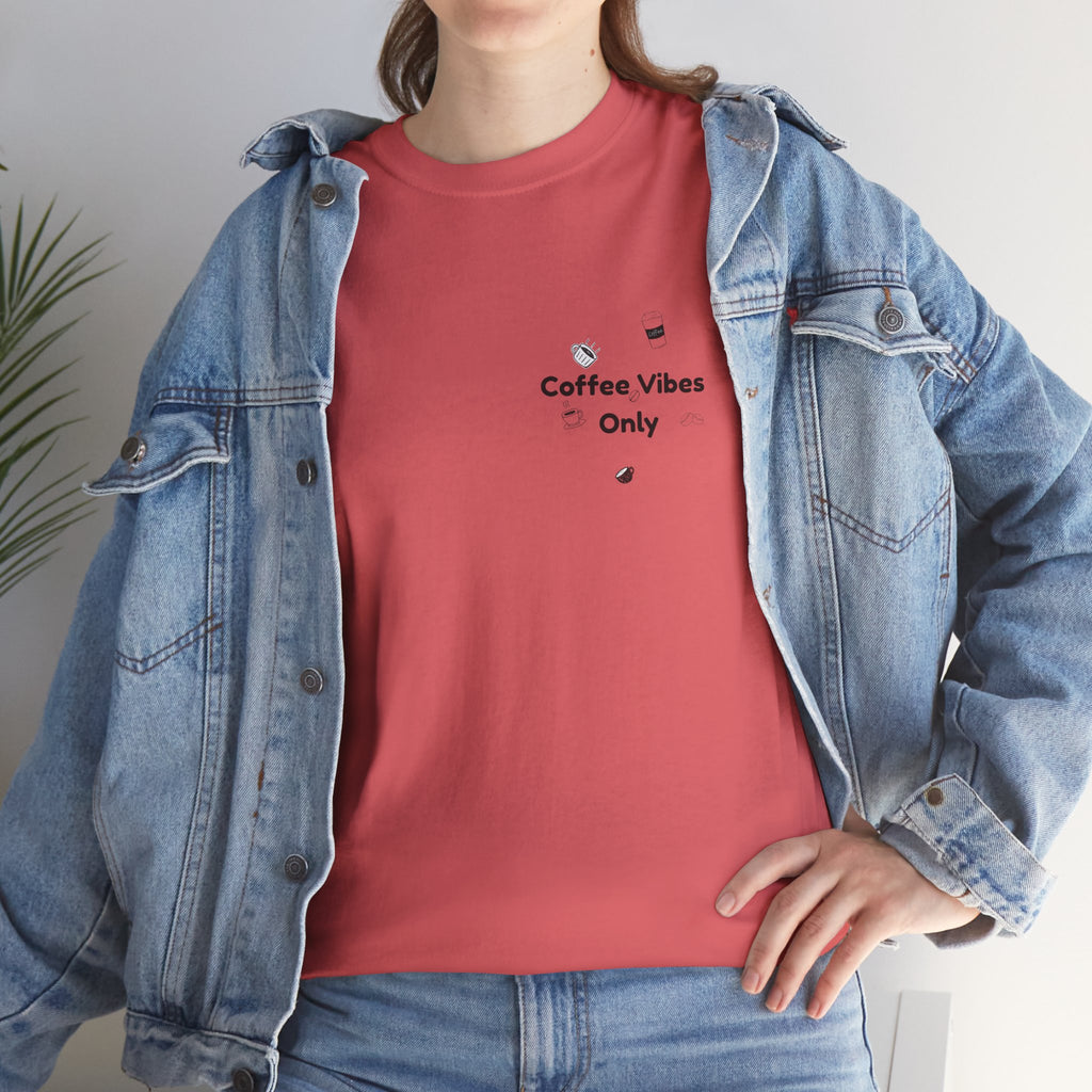 Coffee Vibes Only Unisex Heavy Cotton T-Shirt | Relaxed Fit Casual Tee