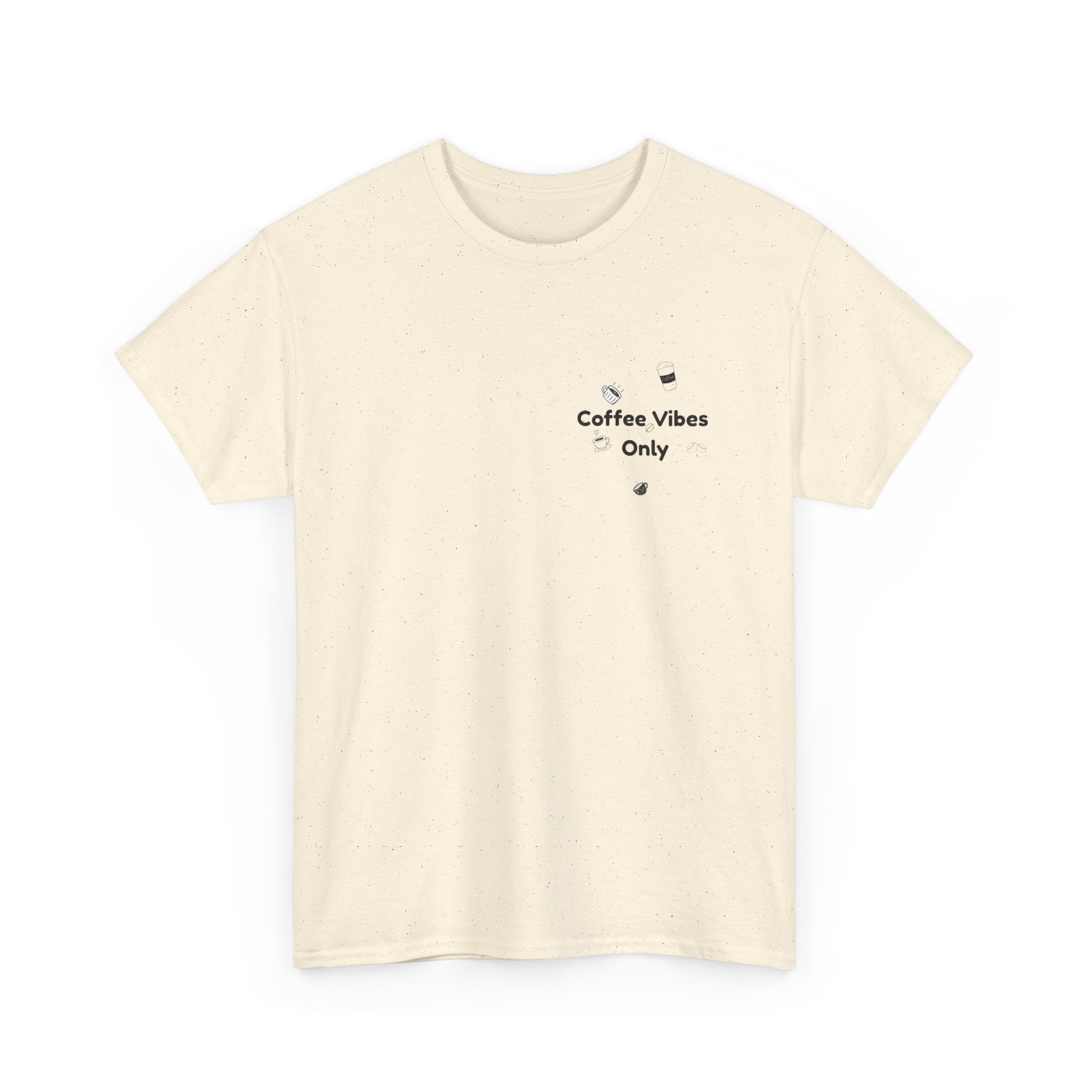 Coffee Vibes Only Unisex Heavy Cotton T-Shirt | Relaxed Fit Casual Tee