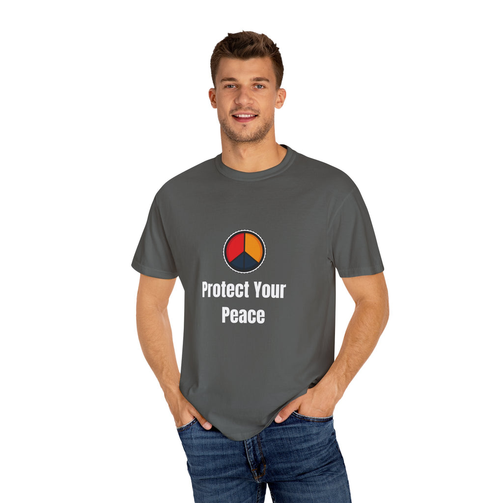 Protect Your Peace T-Shirt | Unisex Garment-Dyed Comfort Tee