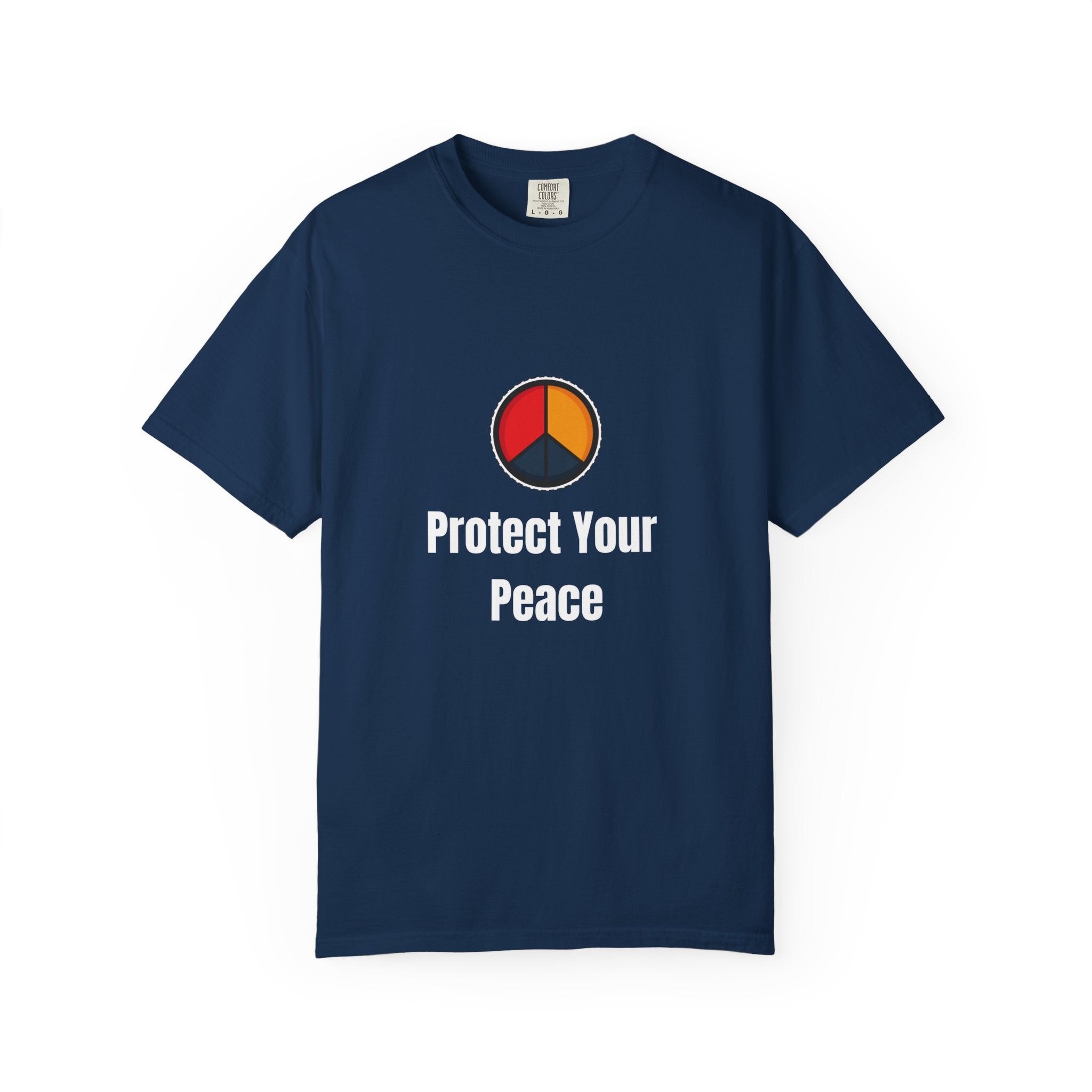 Protect Your Peace T-Shirt | Unisex Garment-Dyed Comfort Tee