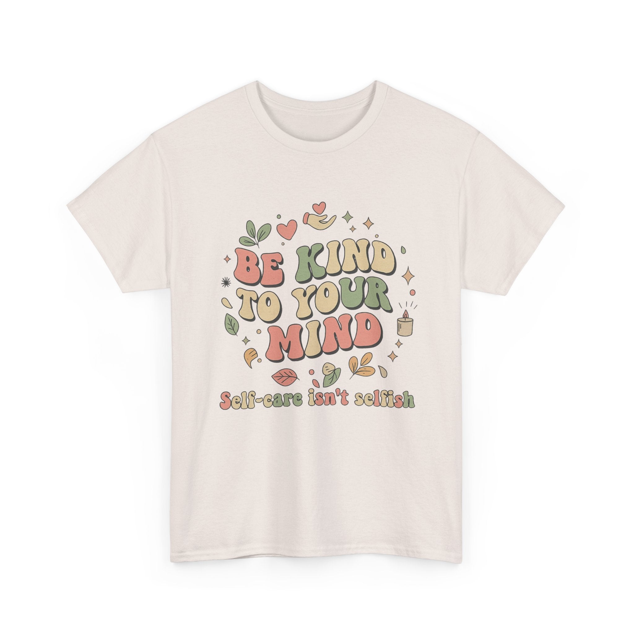 Be Kind To Your Mind T-Shirt – Soft Relaxed Fit Mental Health Tee, Aesthetic Retro Self-Care Shirt, Positive Quote Tee