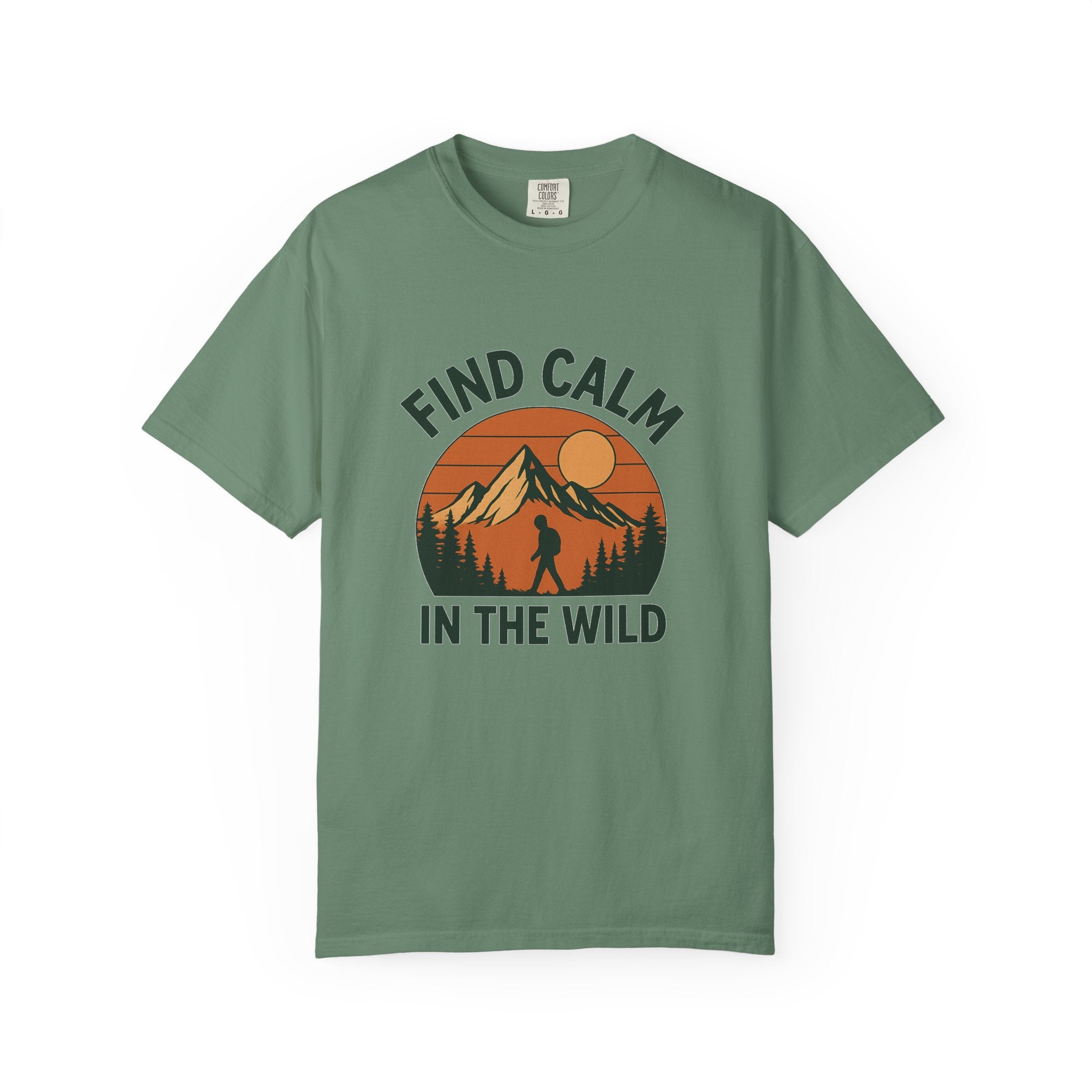 Find Calm in the Wild Hiking T-Shirt – Nature Lover Tee, Outdoor Adventure Shirt, Mountain Hiker Graphic