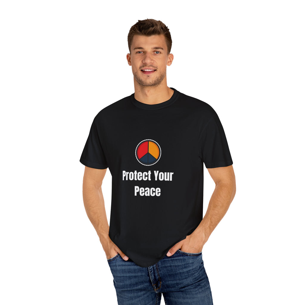 Protect Your Peace T-Shirt | Unisex Garment-Dyed Comfort Tee