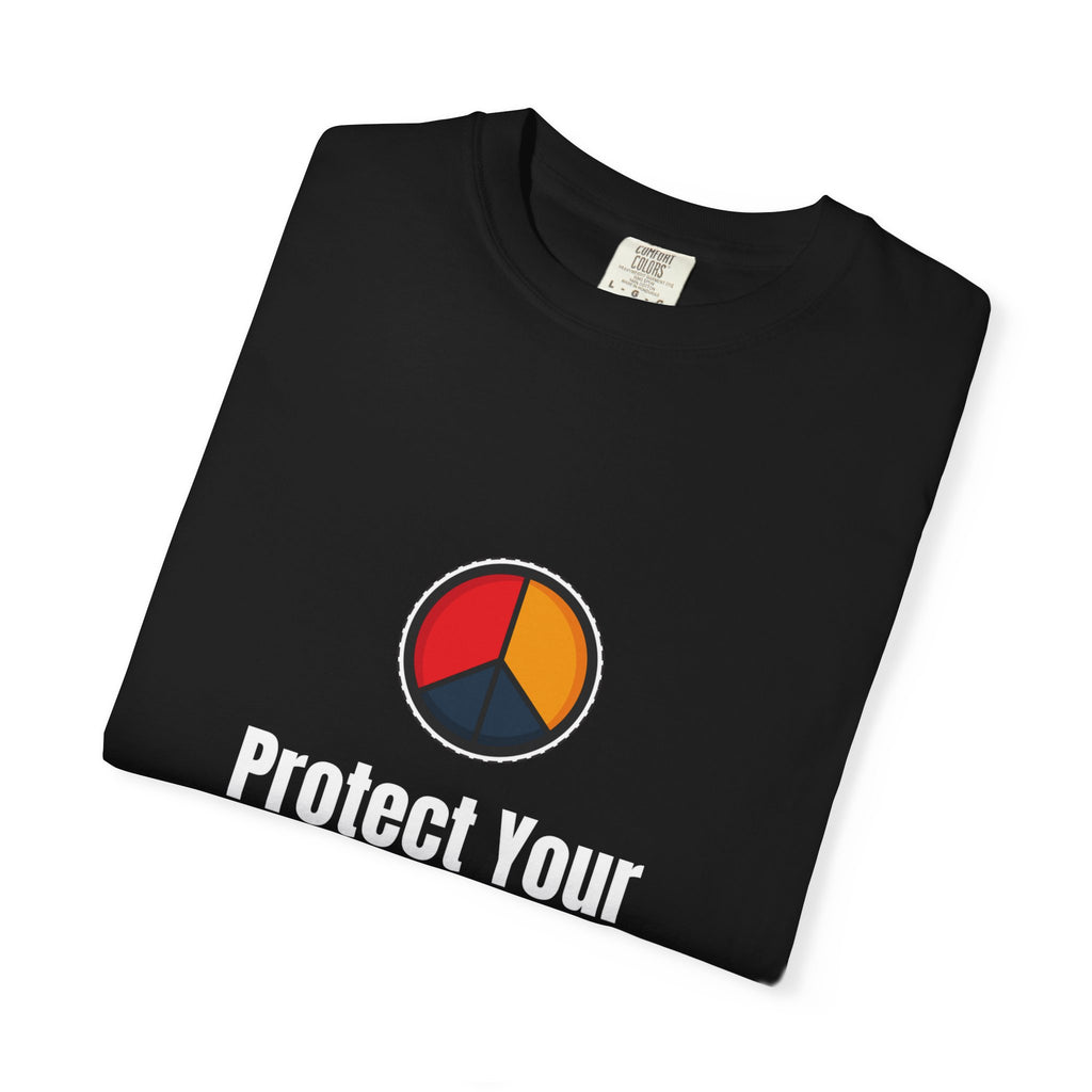 Protect Your Peace T-Shirt | Unisex Garment-Dyed Comfort Tee