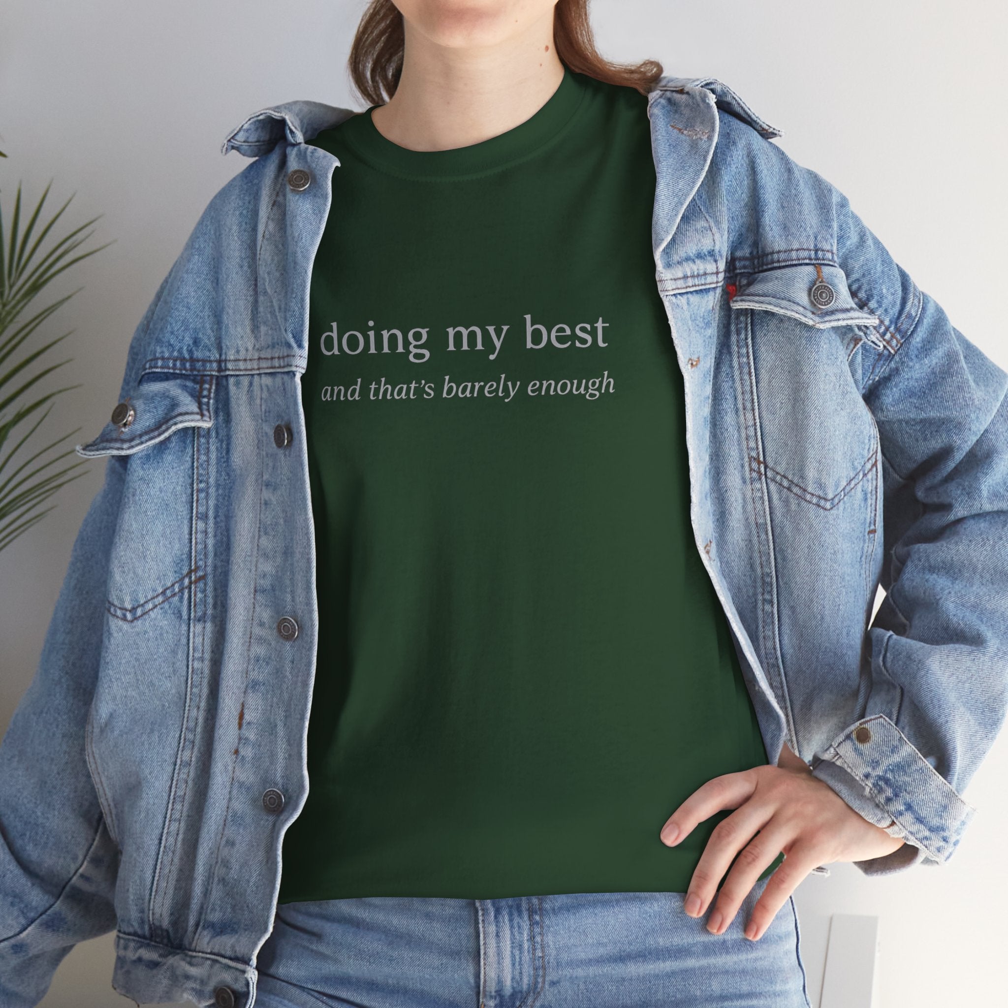 Doing My Best Minimalist Tee – Funny Relatable Quote Shirt | Motivational Aesthetic T-Shirt