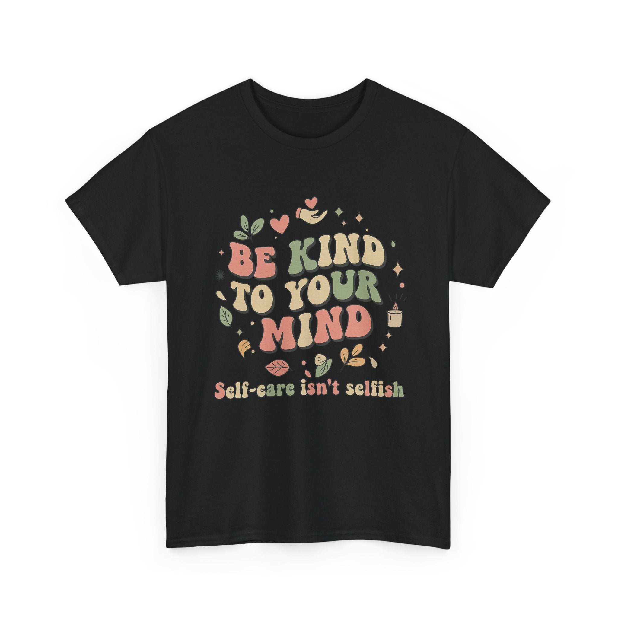 Be Kind To Your Mind T-Shirt – Soft Relaxed Fit Mental Health Tee, Aesthetic Retro Self-Care Shirt, Positive Quote Tee